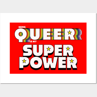 Being Queer is my Superpower Posters and Art